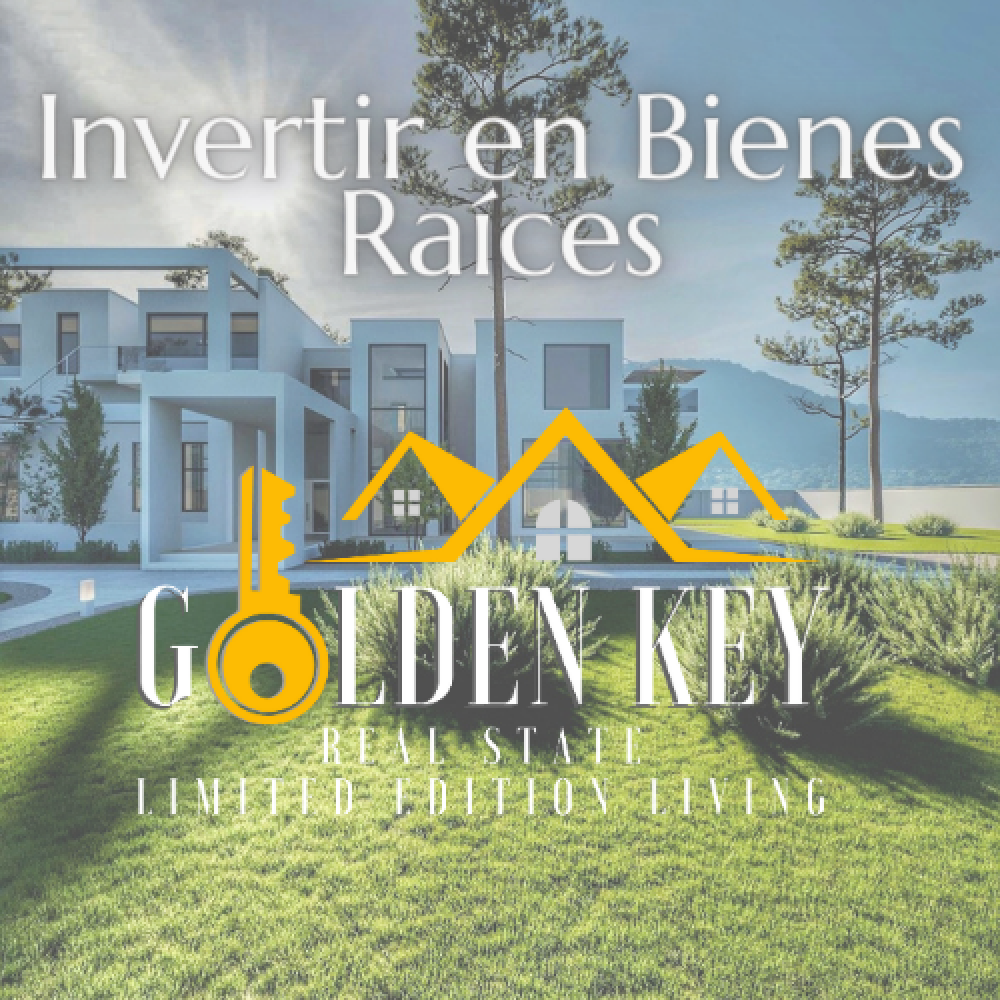 Invertir en bienes raíces con Golden Key: un camino hacia la seguridad financiera
