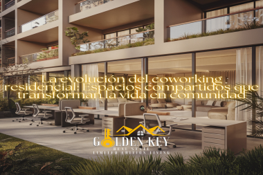 La evolución del coworking residencial: Espacios compartidos que transforman la vida en comunidad